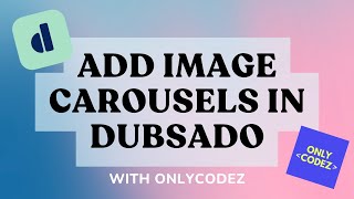 Add a Moving Image Carousel in Your Dubsado Forms with OnlyCodez