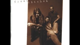 Freak Kitchen -Get a life