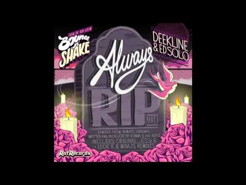 Deekline & Ed Solo - Always RIP (Rat Records)