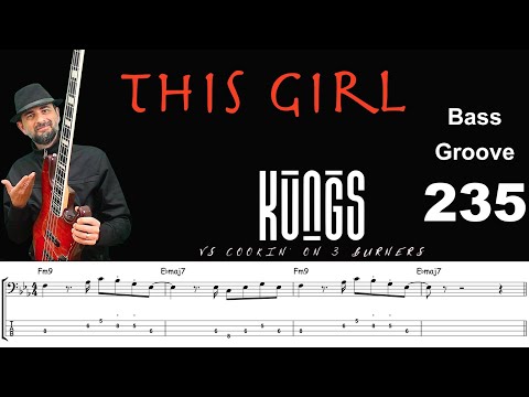 THIS GIRL (Kunks vs. Cookin' On 3 Burners) How to Play Bass Groove Cover with Score & Tab Lesson
