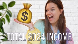 EXACTLY How Much Money I Made In 2024 (and where it all came from) 💰