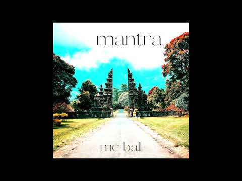 Mantra - MC Ball (prod. Lavito)