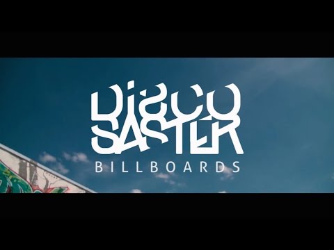 Discosaster - Billboards (Official Music Video)