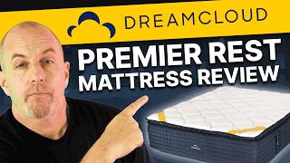 DreamCloud Premier Rest Mattress Review | Pros & Cons You Must Know!