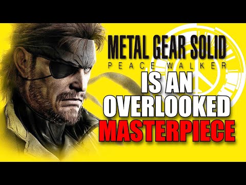 Metal Gear Solid Peace Walker: 2010's Most Overlooked Masterpiece.