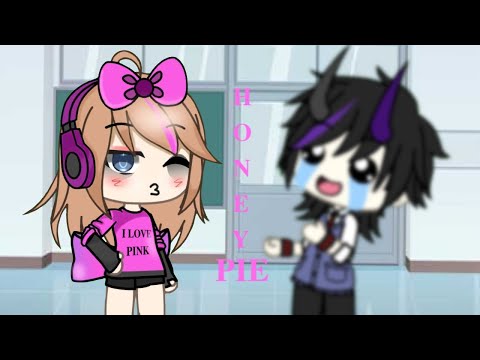 Honey Honey pie/I hate pink/meme/gachalife