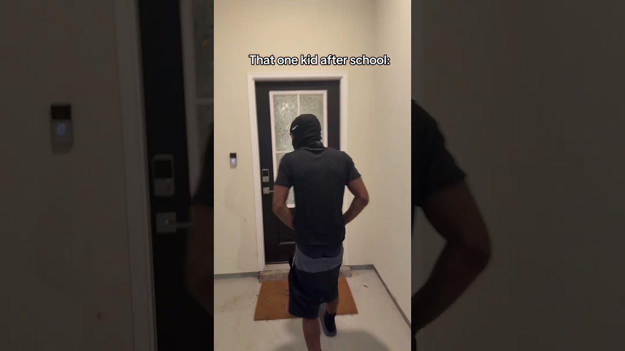 That one kid after school 💀