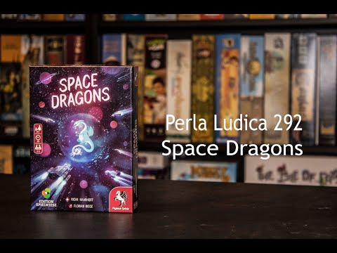Perla Ludica 292 - Space Dragons