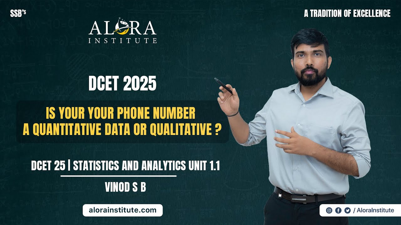 DCET 2025 | Statistics and analytics Unit 1.1 | Alora Institute | Vinod SB