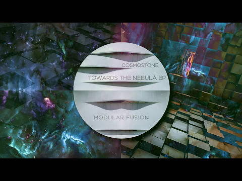 Cosmos Tone - Modular Fusion [Towards the Nebula EP]