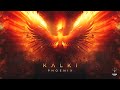 Kalki - Phoenix (Original Mix)