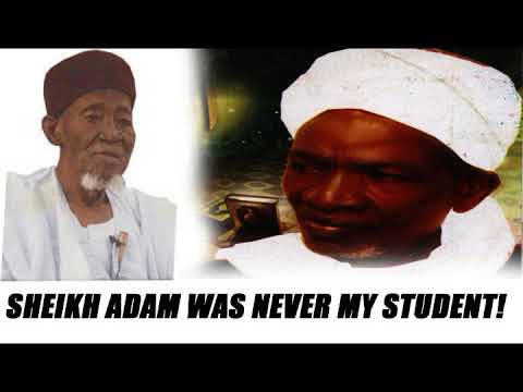 Sheikh Adam (RTA) was never my Student! by Shaykh Muhammad Kamalud-deen Habeebullah Al-adaby (RTA)