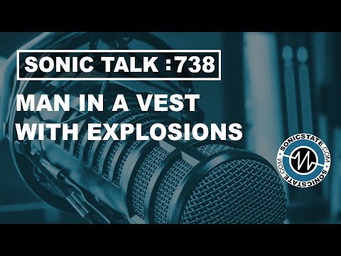 Sonic TALK 738 - Multi FX, Moog Dancers and more