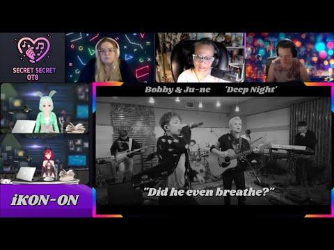 iKON-ON : BOBBY & JU-NE - '깊은 밤'  Deep Night | Archived | Reaction by SSOT8