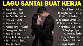 Download lagu LAGU PAGI HARI ENAK DIDENGAR | Ruang Rindu - Letto | Separuh Aku - Noah mp3