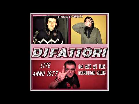 DJ FABRIZIO FATTORI@PAPILLON CLUB - LIVE - DJ SET DEL 1977 - (Video by Cinzia T.)