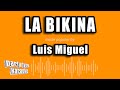 Luis Miguel - La Bikina (Versión Karaoke)