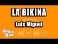 Luis Miguel - La Bikina (Versión Karaoke)