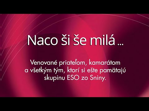 Skupina ESO - Naco ši še milá, U zahradze na strome, Vyľecela prepelička