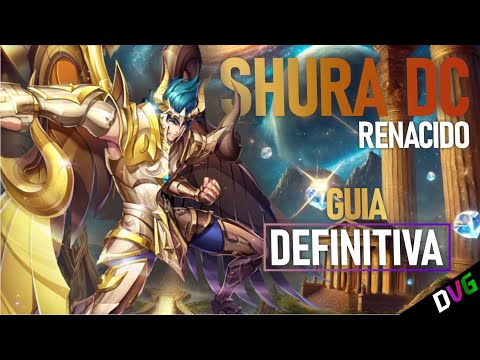 ♑♑♑ GUÍA DEFINITIVA DE SHURA DIVINO RENACIDO | Unos de los personajes más versátiles del juego