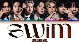 Download lagu BTS (방탄소년단) 'SWIM' (Color Coded Lyrics) mp3