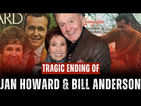 The Tragic Story of Jan Howard & Bill Anderson – Opry’s Broken Duet