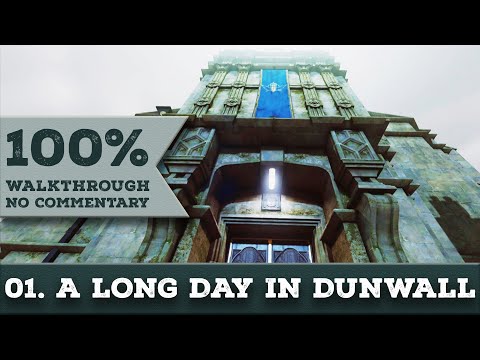 Dishonored 2 Walkthrough [Corvo/No Kills] (All Collectibles,Very Hard) part 1 A LONG DAY IN DUNWALL