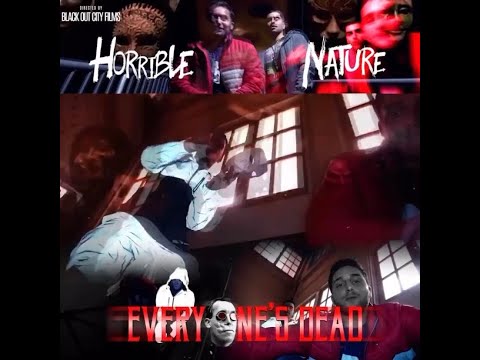 Horrible Nature   Everyone's Dead