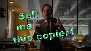 Jimmy McGill - Sell me this copier
