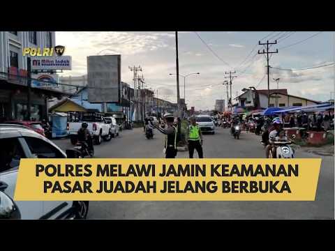 POLRES MELAWI JAMIN KEAMANAN PASAR JUADAH JELANG BERBUKA