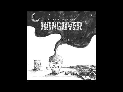 Balduin feat. Sue - Hangover