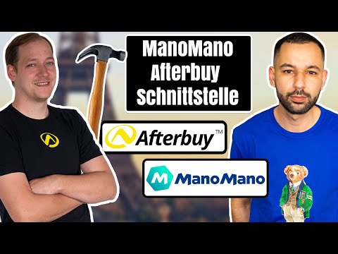 ManoMano Schnittstelle und Anbindung für Afterbuy - Heimwerker Marktplatz - E-Commerce Multichannel!
