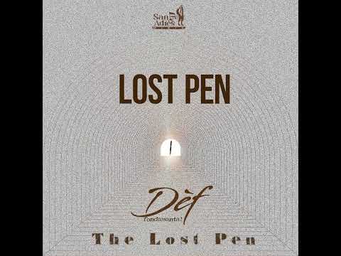 Lost Pen Odyo Ofisyèl pa DÈF FONDAMANTAL
