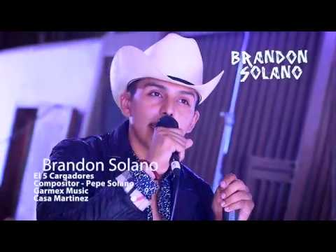 Brandon Solano - El 5 Cargadores [En Vivo]