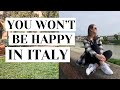 Thinking Of Moving To Italy Watch This First