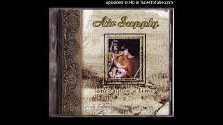 Air Supply - 04. Who Will Love Me Now