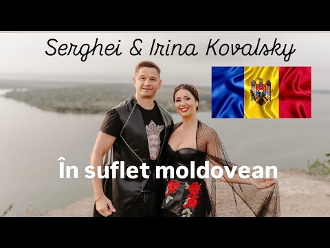 Serghei & Irina Kovalsky - În Suflet Moldovean