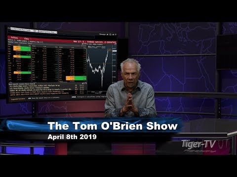 April 8th, Tom O'Brien Show on TFNN - 2019