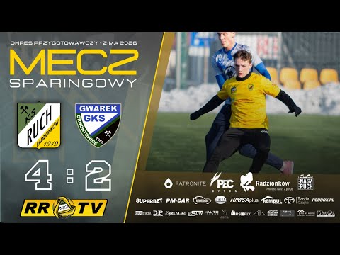 Sparing: Ruch Radzionków - Gwarek Ornontowice [ZIMA 2026]