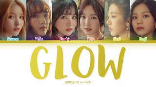 GFRIEND (여자친구) - Glow Lyrics (Color Coded Lyrics Han/Rom/Eng/가사)