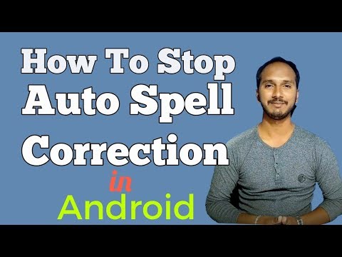 Auto Spelling Correction Samsung galaxy | Android Problems | Dictionary Probelm in Android