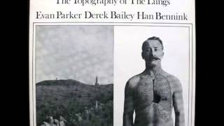 Evan Parker, Derek Bailey & Han Bennink - Fixed Elswhere