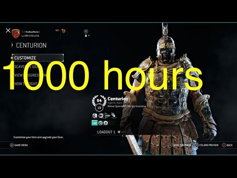 What 1000 hours of centurion experience looks like- for honor