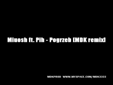 Miuosh ft. Pih - Pogrzeb Emdeka rmx