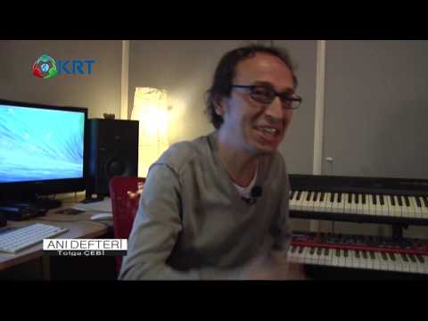 Anı Defteri - Tolga Çebi - 12.03.2018 - Krt Tv