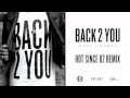 Russ Chimes - Back 2 You (Hot Since 82 Remix)