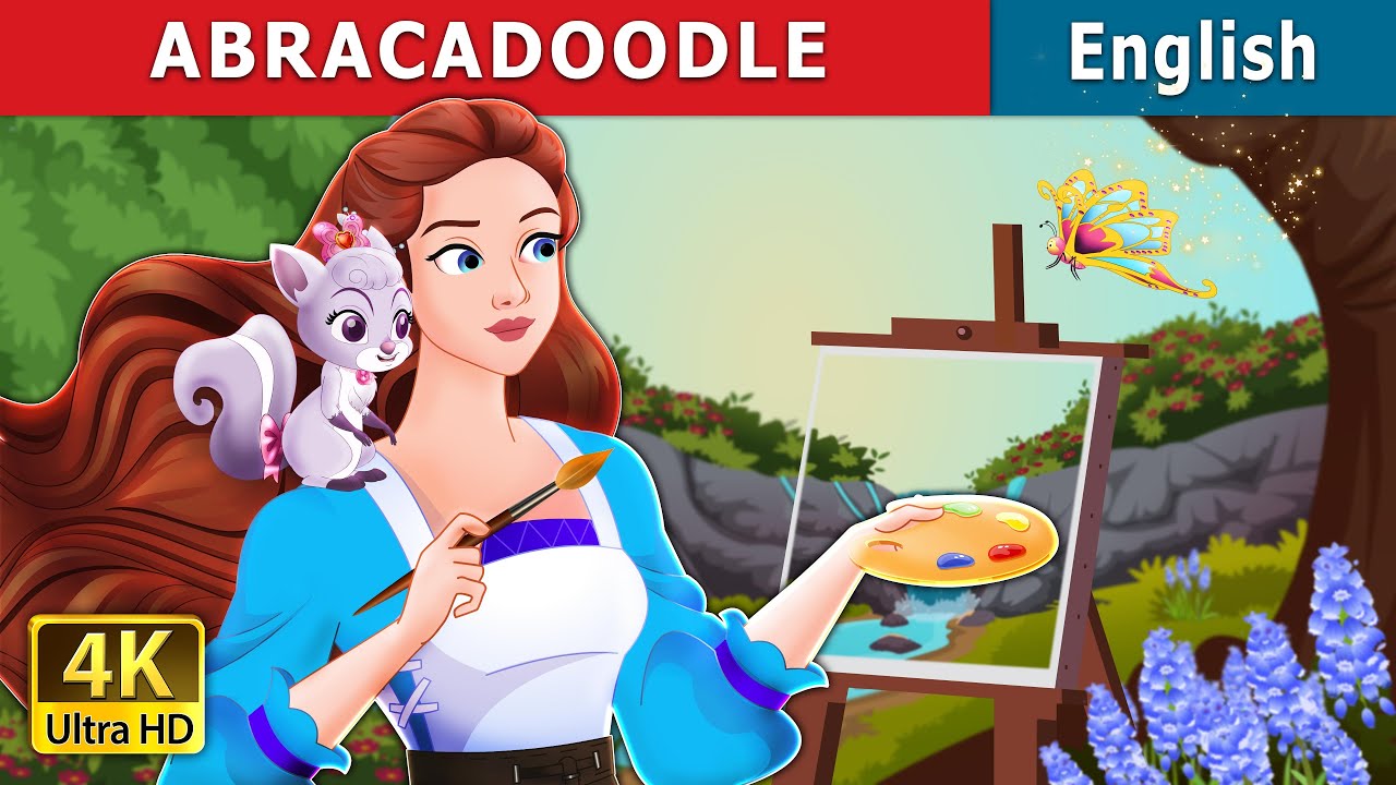 Abracadoodle | Stories for Teenagers | @EnglishFairyTales
