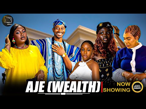 AJE (WEALTH) - Yoruba Movie 2026 Drama Mo Bimpe, Lateef Adedimeji, Fisayo Abebi, Fathia Williams