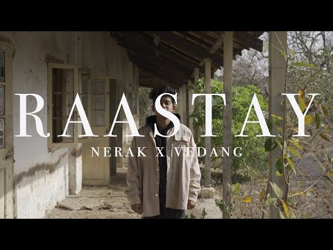 Raastay - Nerak X Vedang (Official Music Video)