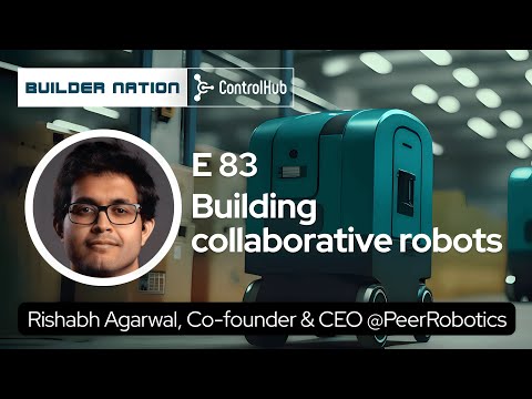 Building collaborative robots | Rishabh Agarwal #83 - YouTube